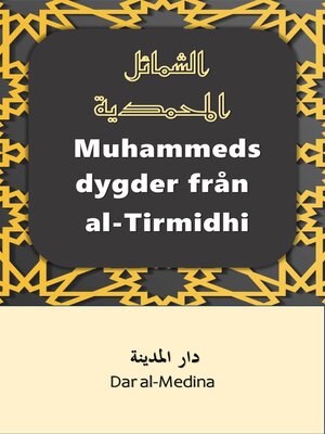 cover image of Muhammeds dygder från al-Tirmidhi